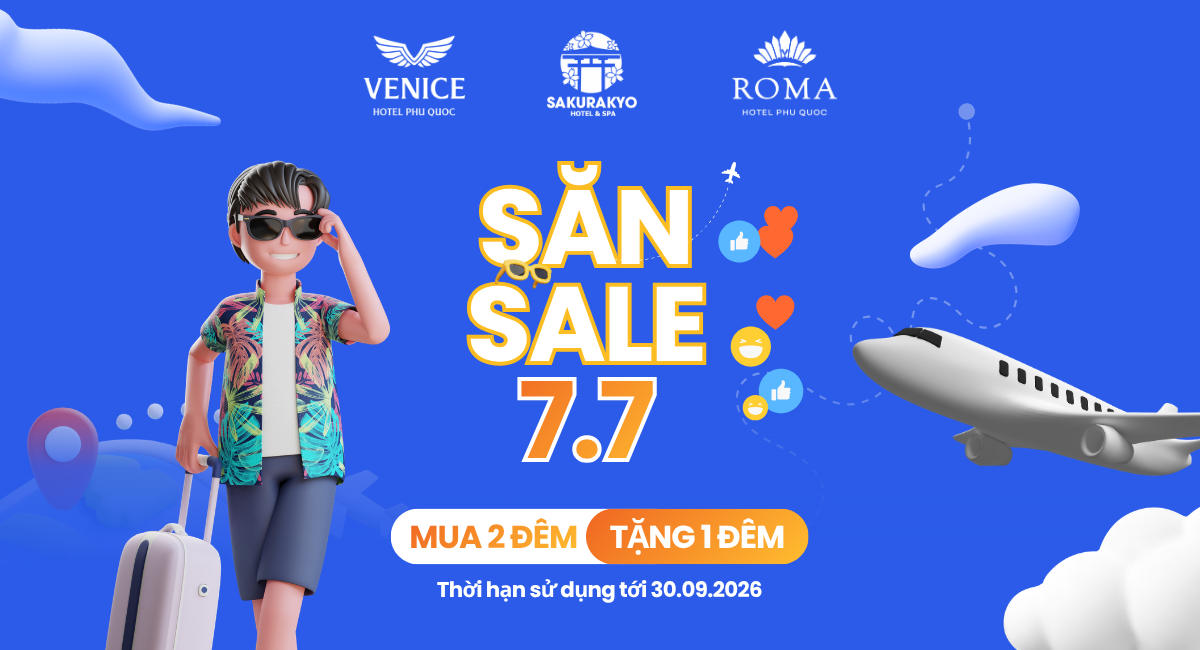 Khách Sạn Phú Quốc Sale 7/7: Mua 2 Tặng 1 Đêm Trọn Vẹn Cảm Xúc Xa Hoa
